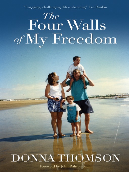 Title details for The Four Walls of My Freedom by Donna Thomson - Available
